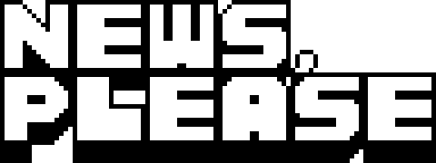 NEWS, PLEASE